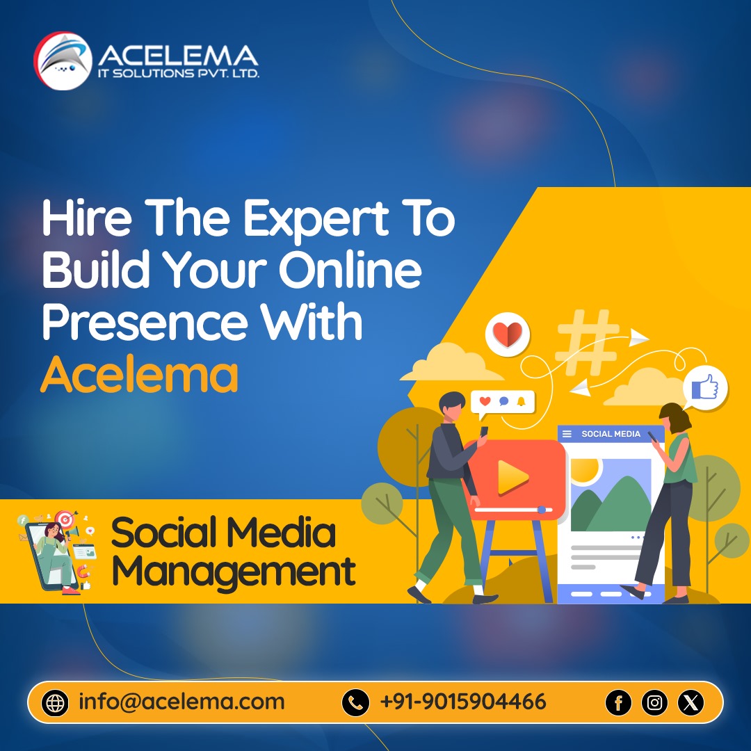 You are currently viewing Hire the Expert to Build Your Online Presence with Acelema- Social Media Management