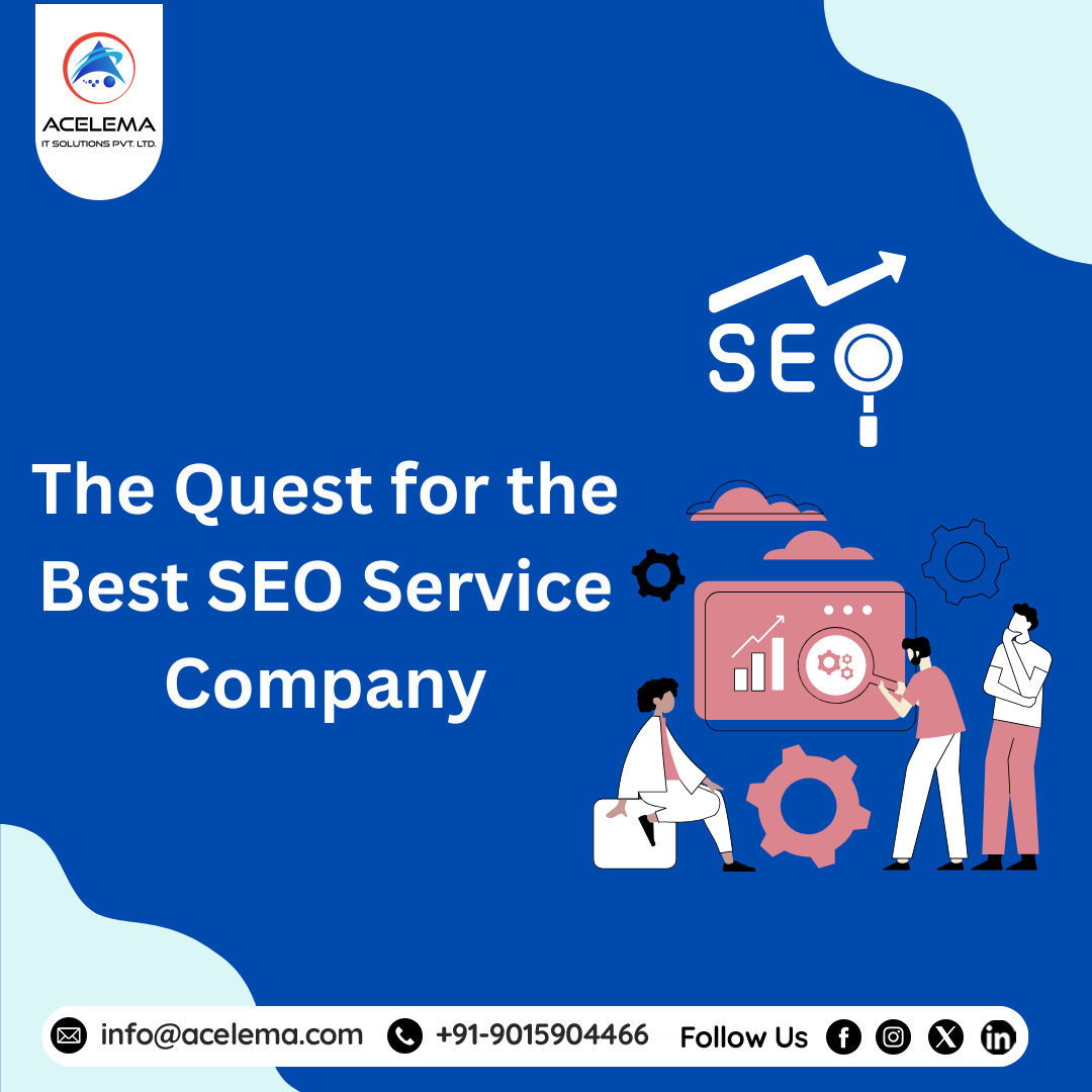 You are currently viewing Navigating Digital Success: The Quest for the Best SEO Service Company